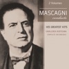 Pietro Mascagni, The Orchestra and Chorus of La Scala, Milan, Lina Bruna Rasa & Giulietta Simionato - Cavalleria rusticana: Begrüßung durch den Komponisten