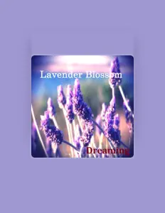 聆聽 Lavender Blossom、觀看音樂影片、閱讀小傳、查看巡演日期等！