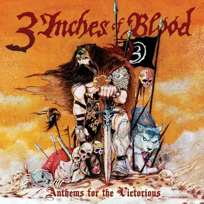 Anthems for the Victorious - Single - 3 Inches of Blood