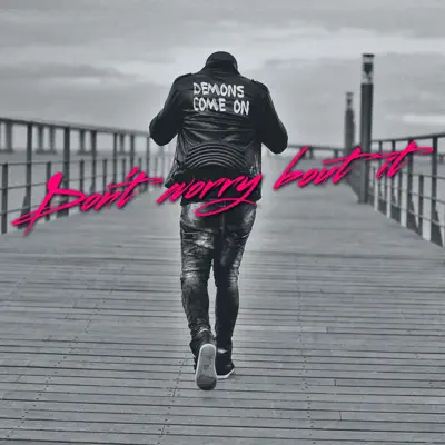 Don't Worry Bout It - Single - Kaysha