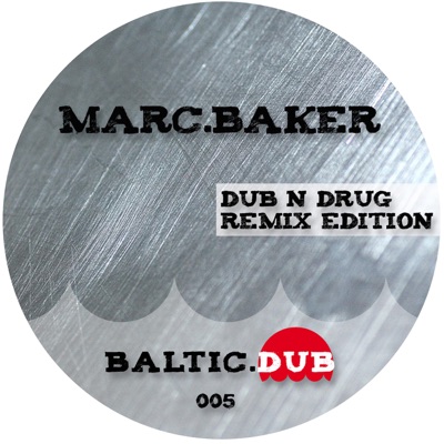 Dub N Drug (Remix Edition) - Single
