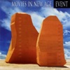 Movies in New Age (The Best Sound-Tracks Created on the Experimented New Age Sound of the Series Event)