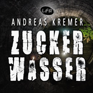 Zuckerwasser - EP