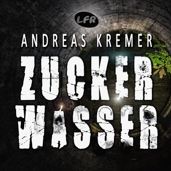 Zuckerwasser - EP