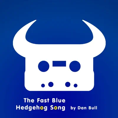 The Fast Blue Hedgehog Song - Single - Dan Bull