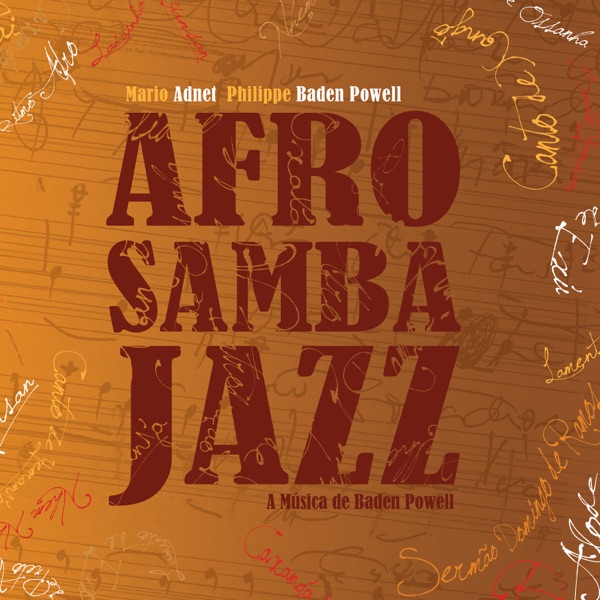 Afrosamba Jazz - A Música de Baden Powell