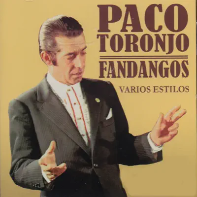 Fandangos - Paco Toronjo