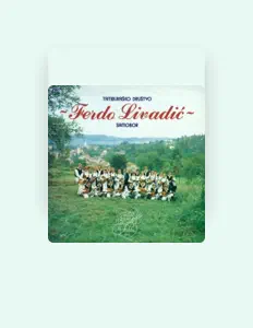 聆聽 TAMBURAŠKI ORKESTAR FERDO LIVADIĆ、觀看音樂影片、閱讀小傳、查看巡演日期等！