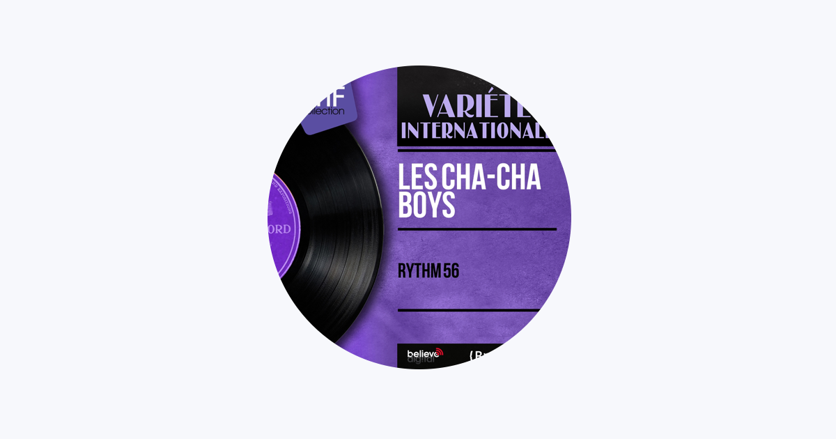 Les Cha Cha Boys Apple Music