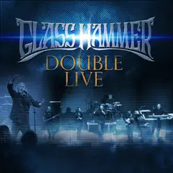 Double Live - Glass Hammer