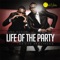 Life of the Party (feat. Jor'dan Armstrong) - ReachNations, Yung Honore & Kidd Los lyrics