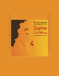 Sophie Cordémyを聴いたり、ミュージックビデオを鑑賞したり、経歴やツアー日程などを確認したりしましょう！