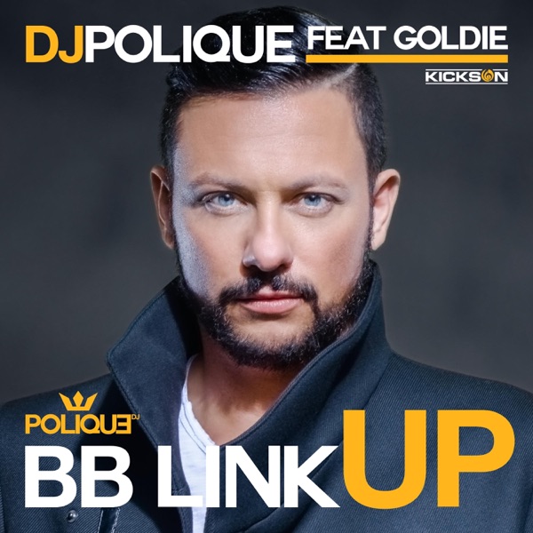 BB Link Up (feat. Goldie) [Remixes]