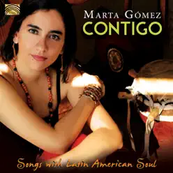 Songs with Latin American Soul - Marta Gómez