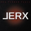 Jerx - Somebody