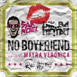No Boyfriend (feat. Mayra Veronica) [Play-n-skillz & Scott Summers Trap Hard Remix] - Single - Sak Noel