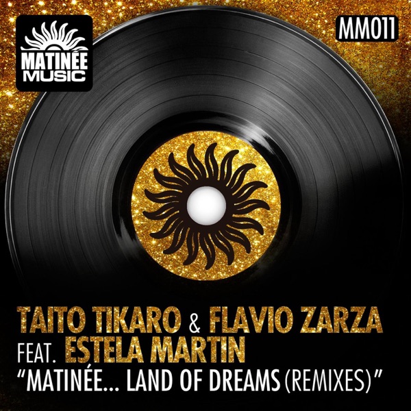 Matinée... Land of Dreams (feat. Estela Martin) - Single