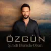 Simdi Burada Olsan
