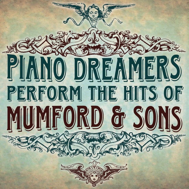 Piano Dreamers Piano Dreamers Perform the Hits of Mumford & Sons Album Cover