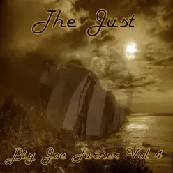 The Just Big Joe Turner, Vol. 4 - Big Joe Turner