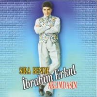 Sıra Bende  / Aklımdasın - İbrahim Erkal