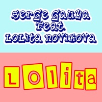Lolita (feat. Lolita Novikova) - Single - Serge Gauya