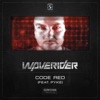 Waverider - Code Red (feat. Pyke)