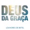 O Impossível Faz Acontecer - Louvores de Betel lyrics