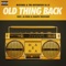 Old Thing Back (feat. Ja Rule and Ralph Tresvant) - Single ジャケット写真