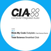 Wots My Code - Dubplate (Total Science Remix)