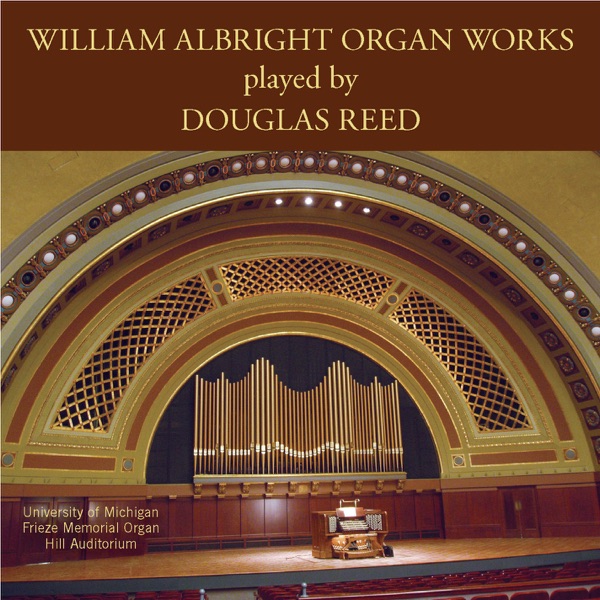 William Albright: Organ Music