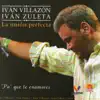 Iván Villazón & Ivan Zuleta - Tu Olvido