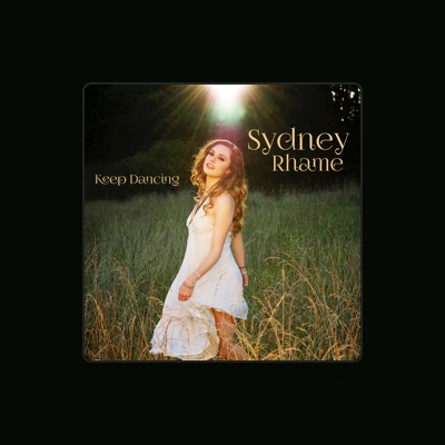 Listen to Sydney Rhame, watch music videos, read bio, see tour dates & more!
