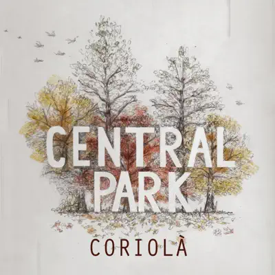 Central Park - Single - Coriolà