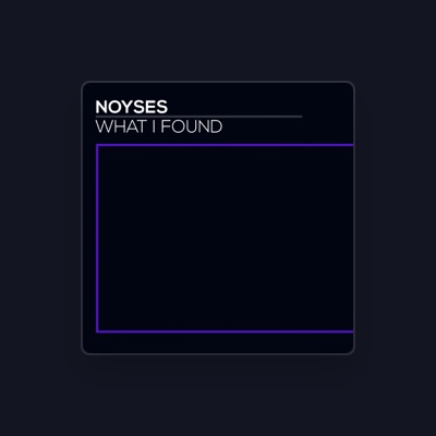 Listen to Noyses, watch music videos, read bio, see tour dates & more!
