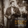 Héroïque - French Opera Arias - Bryan Hymel, Prague Symphony Orchestra & Emmanuel Vuillaume
