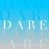Dare
