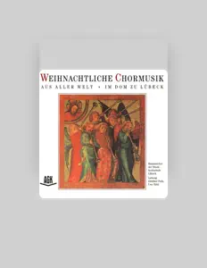 收听 Kammerchor der Musikhochschule Lübeck、观看音乐视频、阅读小传、查看巡演日期等 ！