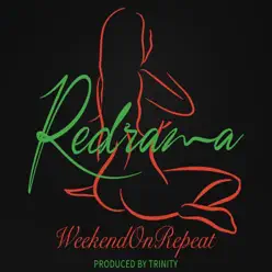 Weekend on Repeat - Single - Redrama Weekend on Repeat - Single - Redrama