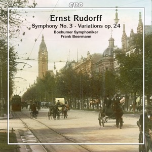 Rudorff: Symphony No. 3, Op. 50 & Variations, Op. 24