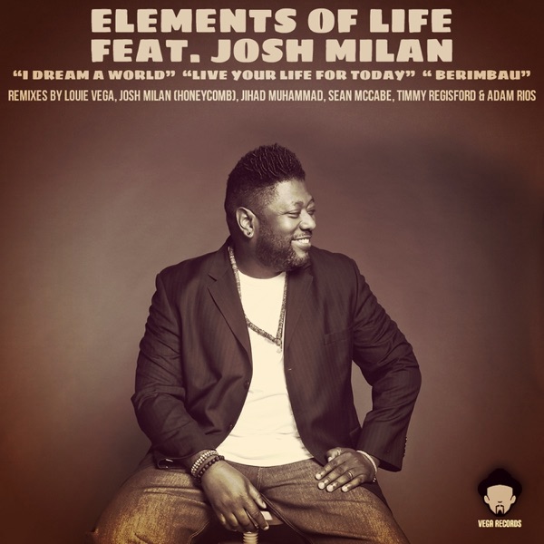 Berimbau / I Dream a World / Live Your Life for Today (feat. Josh Milan)