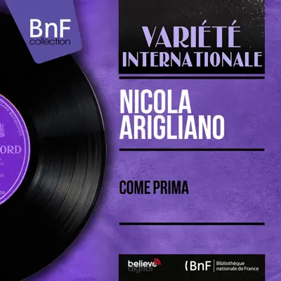 Come prima (feat. Pino Calvi et son orchestre) [Mono Version] - EP - Nicola Arigliano