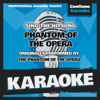 Phantom of the Opera (Originally Performed by the Phantom of the Opera) [Karaoke Version] - Cooltone Karaoke