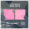 Stream & download Mark Mendes Pres. Starter ADE 2015 - EP