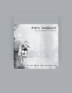 Listen to Armin Sengbusch und die geheimen Sinfoniker, watch music videos, read bio, see tour dates & more!