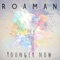 B Positive (feat. Sam Garrett) - Roaman lyrics