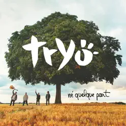 Né quelque part - Tryo