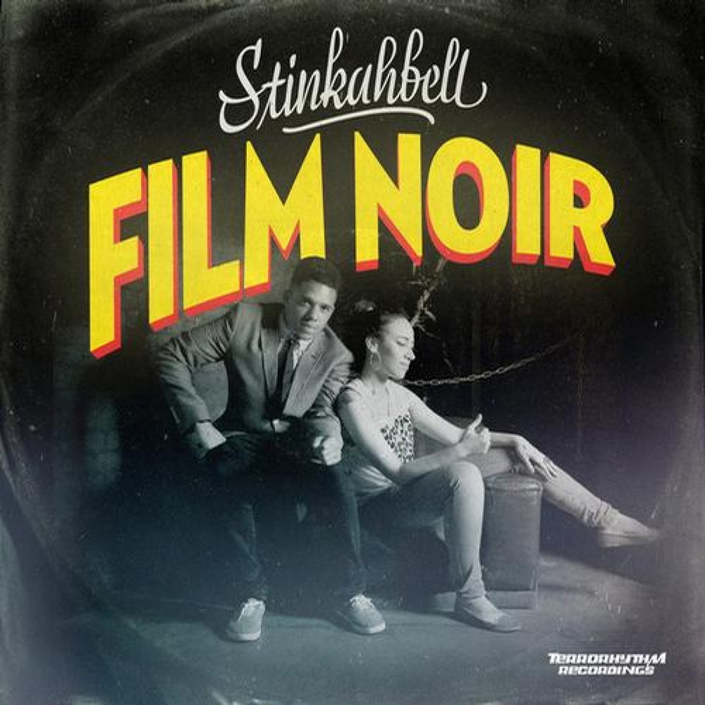 Film Noir EP by Stinkahbell album cover