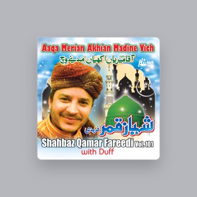 Listen to Shahbaz Qamar Fareedi, watch music videos, read bio, see tour dates & more!