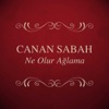Canan Sabah - Anılar Var Ya